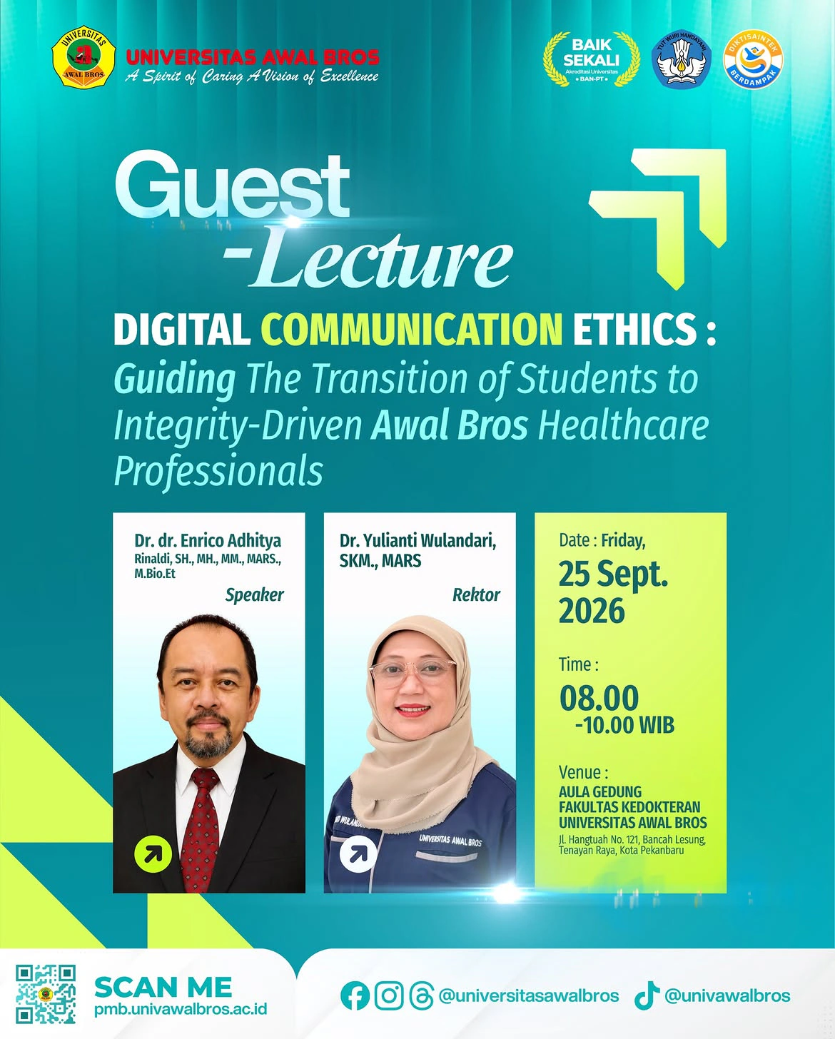 Guest Lecture Digital Communication Ethics : Guiding The Transition of Students to Integrity-Driven Awal Bros Healthcare Professionals